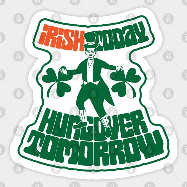 Irish Today Sticker by kindacoolbutnotreally